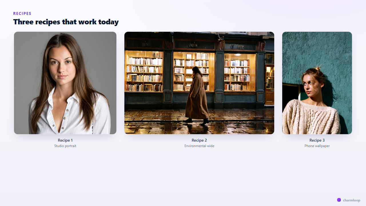 A tiled collage of three finished renders — a studio portrait, an environmental wide shot, and a phone-wallpaper vertical — each labelled with the recipe used to produce it.